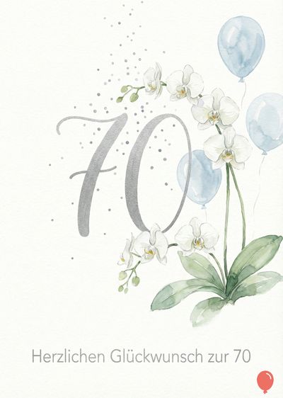 Hell cremefarbenes Aquarell mit Silber-«70», weißen Orchideen, hellblauen Luftballons und kleinen silbernen Punkten. Am unteren Rand steht «Herzlichen Glückwunsch zur 70».