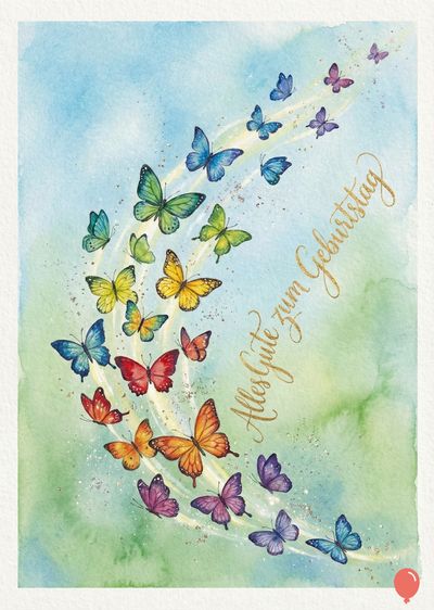Aquarellierte Karte mit grünen und blauen Farbtönen. Mehrere Schmetterlinge mit Farbverläufen von Gelb zu Violett fliegen aneinander vorbei. In Goldschrift steht: «Alles Gute zum Geburtstag».