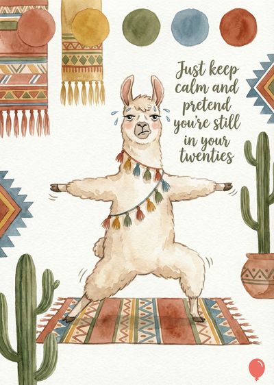 Watercolor-styled depiction of a llama in a yoga pose. Decorative elements: rugs, cacti, color palette samples, and the message «Just keep calm and pretend you're still in your twenties». Cool hues.