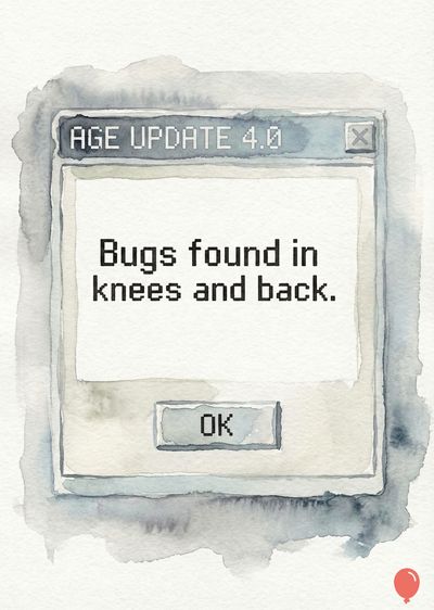 Watercolor of a gray computer window. «Age Update 4.0» on top. Window displays «Bugs found in knees and back». «OK» button below. A red balloon is on the bottom-right.