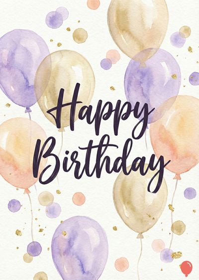 Watercolor style card. Pastel balloons in shades of purple, beige, and peach, floating. Circular confetti and gold flecks. Inscribed with « Happy Birthday » in dark script.