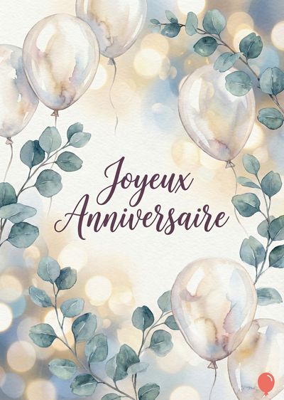 Aquarelle avec ballons blancs translucides, des feuilles vertes et un bokeh doré et bleu. « Joyeux Anniversaire » en lettres manuscrites prune au centre. Style élégant et lumineux.