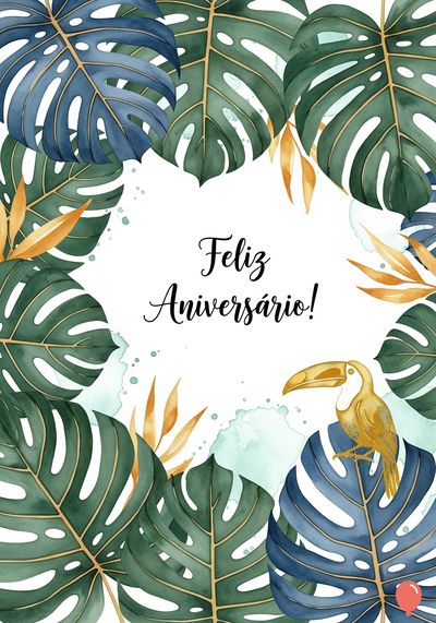 Um cartão com folhas de monstera verdes e azuis com contornos dourados. Contém um tucano dourado e flores douradas. A frase «Feliz Aniversário!» está escrita em preto.
